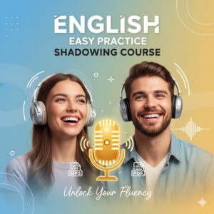 English Speaking Practice Shadowing